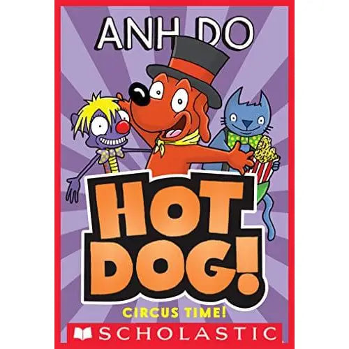 Book cover featuring a cartoon hot dog character wearing a top hat, accompanied by circus-themed sidekicks.