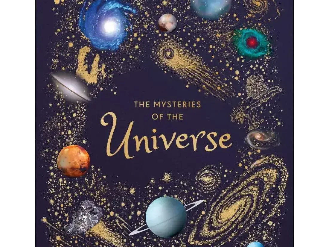 Book cover titled ’The Mysteries of the Universe’ featuring colorful illustrations of planets, galaxies, and cosmic phenomena.